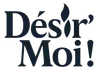 Désir'Moi !